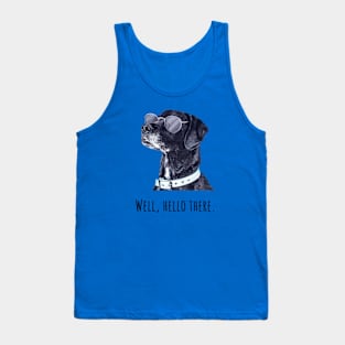 Well, hello there. Dog in Sunglasses Tank Top